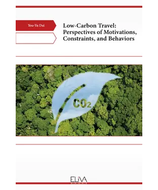 書封 Low-carbon travel：Perspectives of motivations, constraints, and behaviors