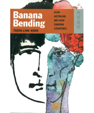 書封 Banana bending：Asian─Australian and Asian─Canadian literatures
