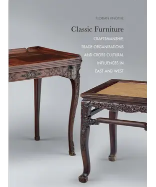 書封 Classic Furniture: Craftsmanship, Trade Organisations and Cross-Cultural Influences in East and West