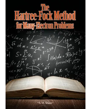 書封 The Hartree–Fock Method for Many–Electron Problems