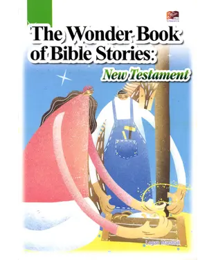 書封 彩圖經典文學：The Wonder Book of Bible Stories─New Testament